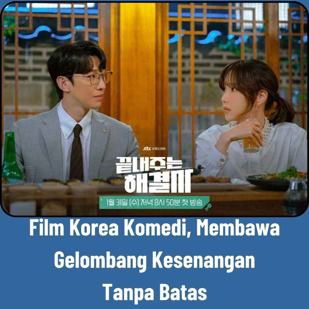 Film Korea Komedi, Membawa Gelombang Kesenangan Tanpa Batas